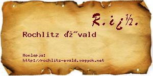 Rochlitz Évald névjegykártya